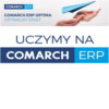 E-szkolenia z obsługi systemu Comarch ERP Optima